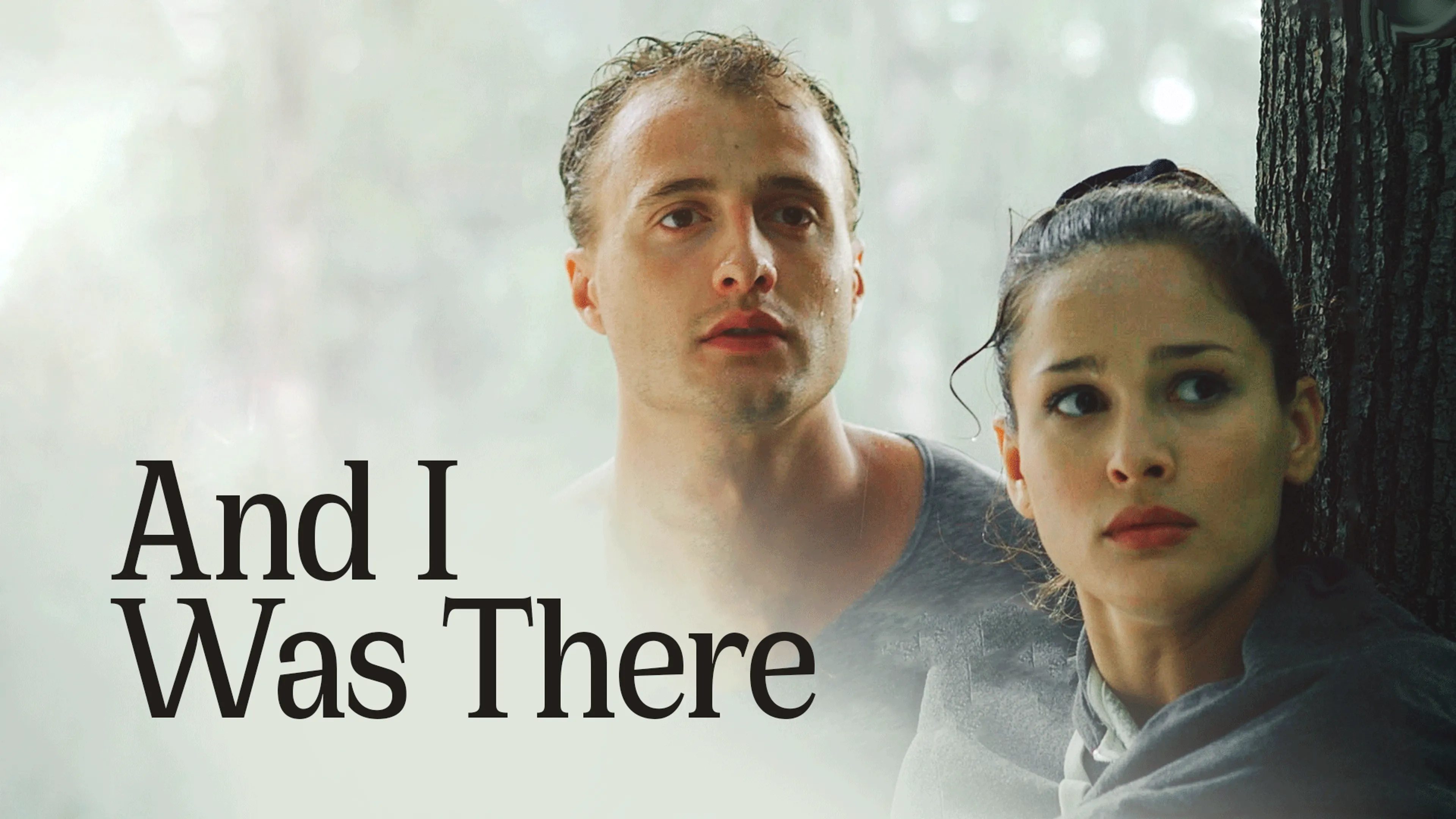 And I Was There poster